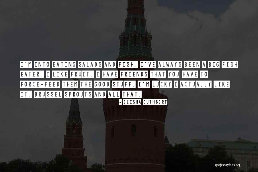 Elisha Cuthbert Quotes 1481516 Elisha Cuthbert Quotes 1481516