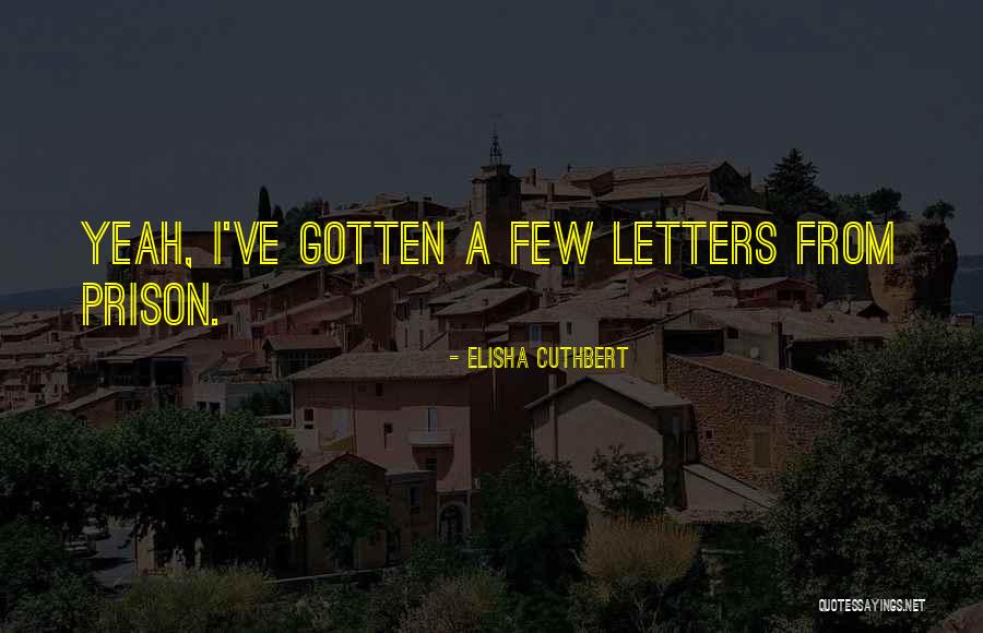 Elisha Cuthbert Quotes 165427 Elisha Cuthbert Quotes 165427