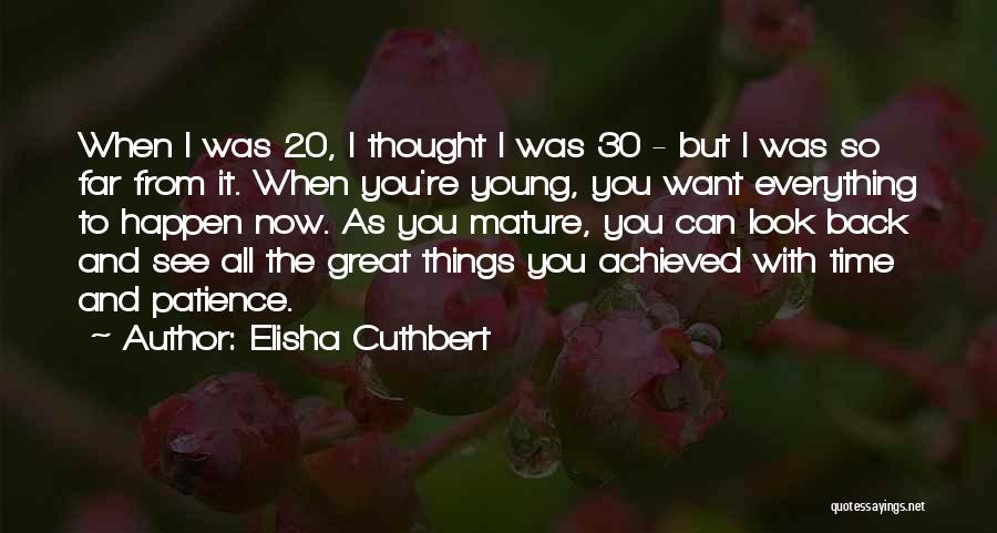 Elisha Cuthbert Quotes 2097396