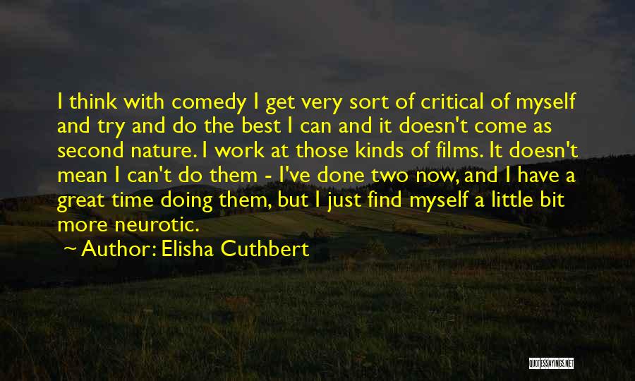 Elisha Cuthbert Quotes 404327