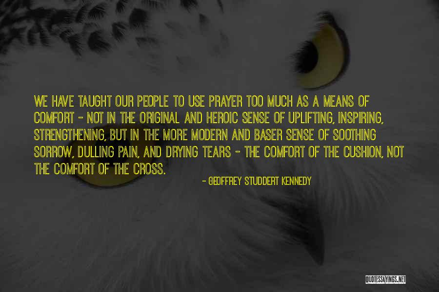 Elisheva Kaplan Quotes By Geoffrey Studdert Kennedy Elisheva Kaplan Quotes By Geoffrey Studdert Kennedy