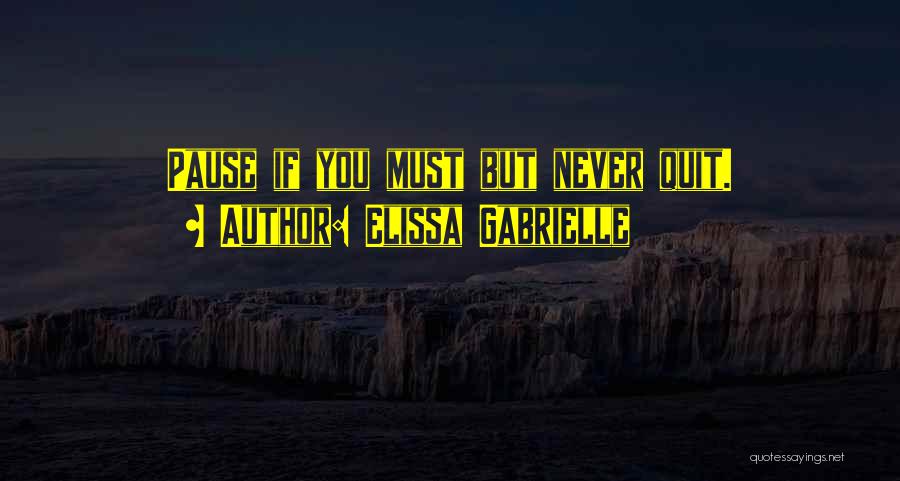 Elissa Quotes By Elissa Gabrielle