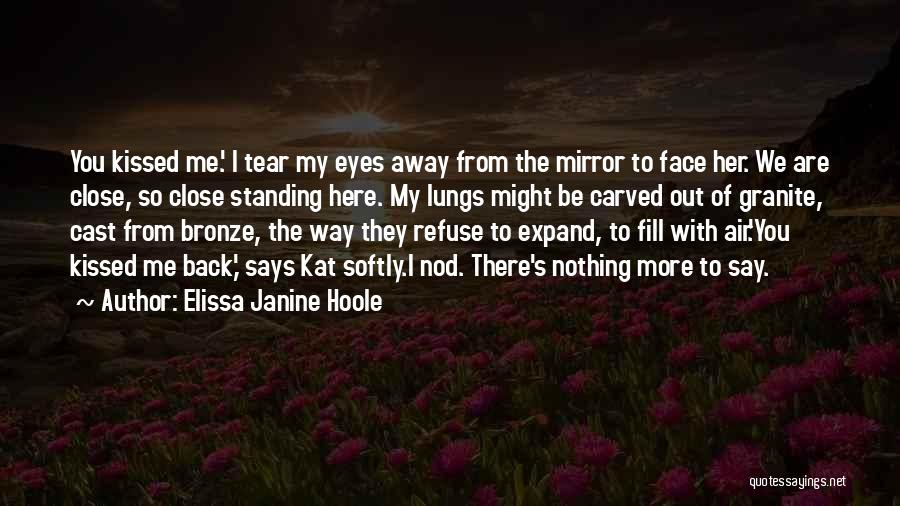 Elissa Quotes By Elissa Janine Hoole