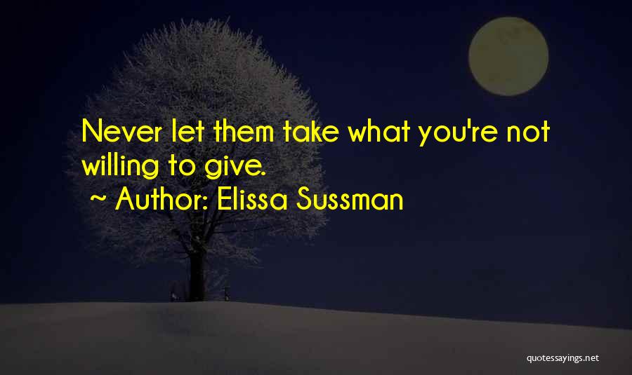 Elissa Quotes By Elissa Sussman