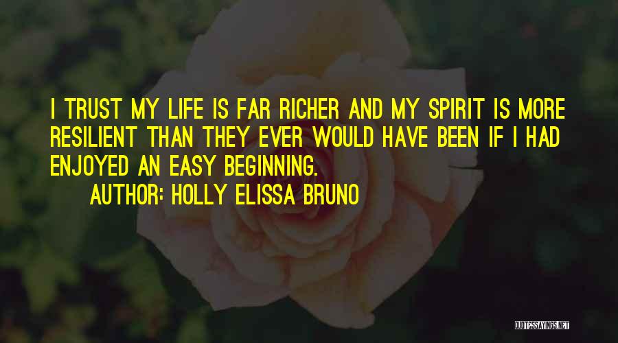 Elissa Quotes By Holly Elissa Bruno