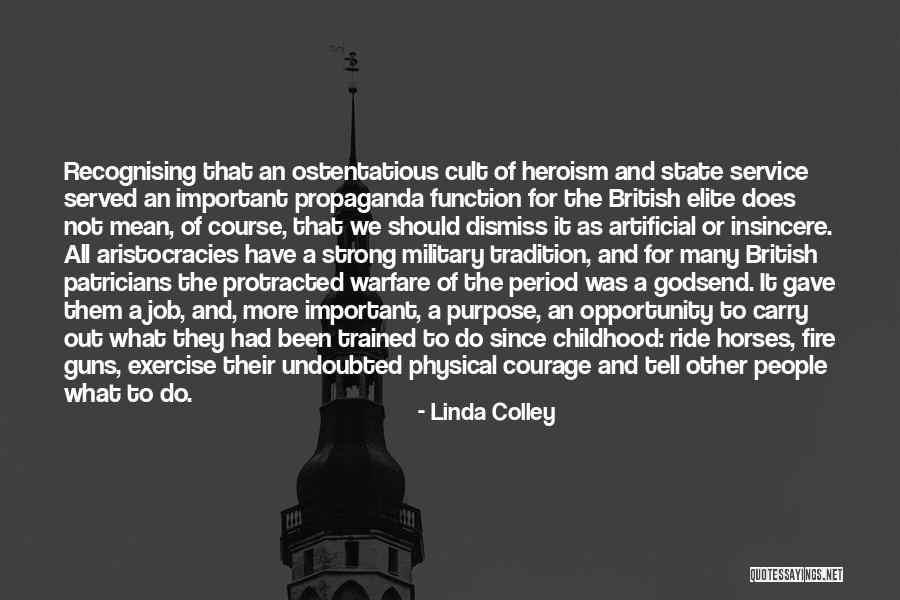 Elite Military Quotes By Linda Colley Elite Military Quotes By Linda Colley