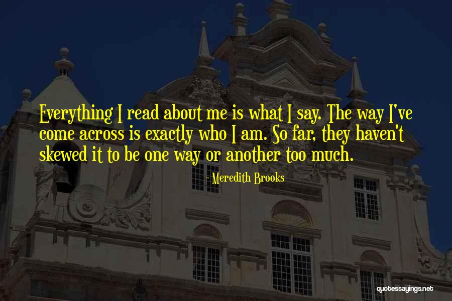 Elites Of Eden Quotes By Meredith Brooks Elites Of Eden Quotes By Meredith Brooks