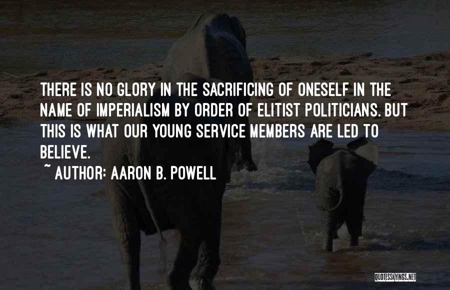 Elitist Quotes By Aaron B. Powell