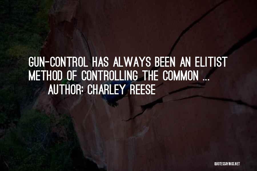 Elitist Quotes By Charley Reese