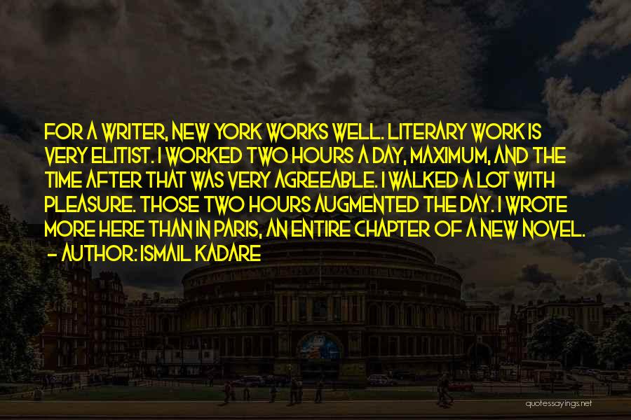 Elitist Quotes By Ismail Kadare