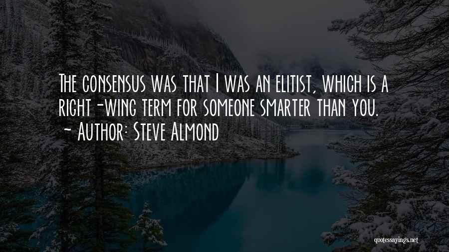 Elitist Quotes By Steve Almond