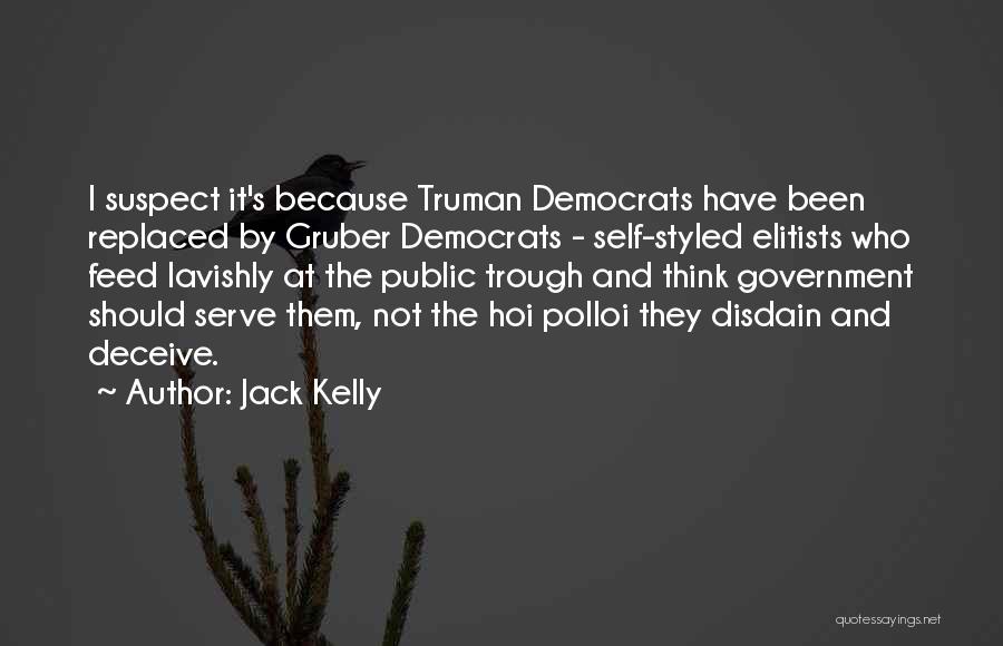 Elitists Quotes By Jack Kelly