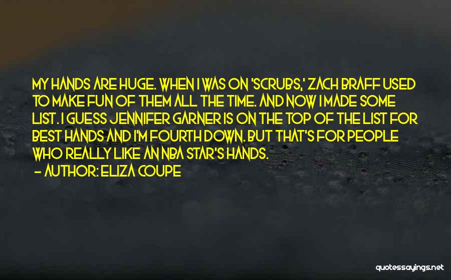 Eliza Coupe Quotes 1387198