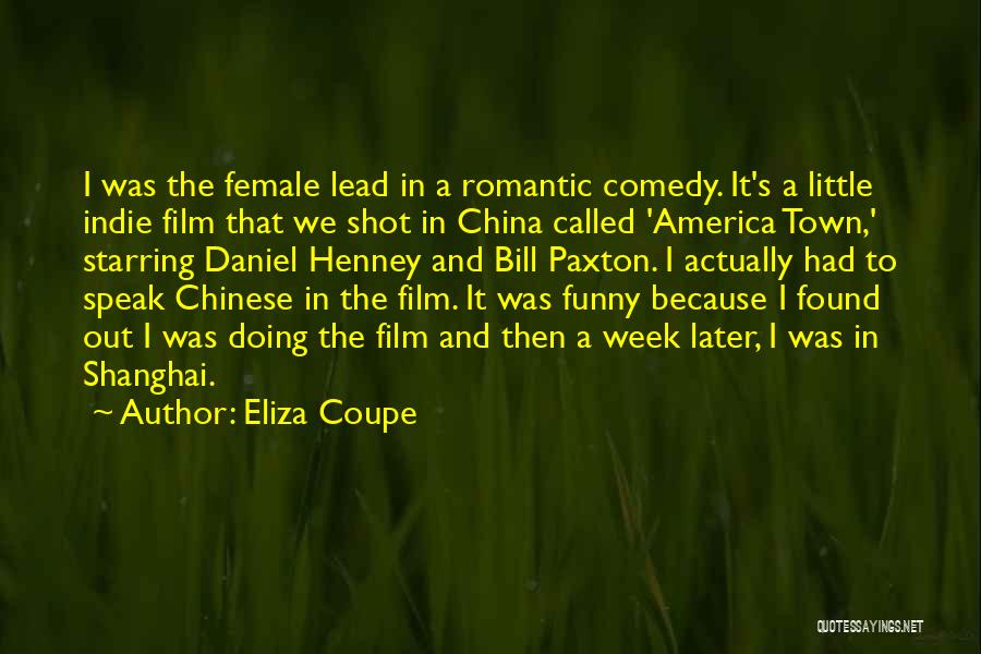 Eliza Coupe Quotes 1448266