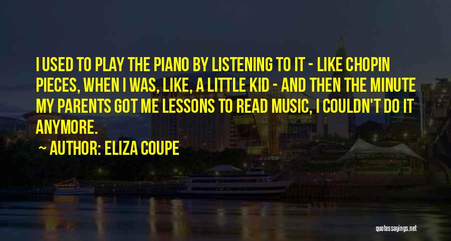 Eliza Coupe Quotes 659248