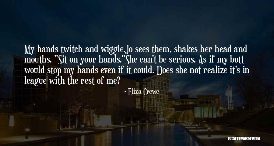 Eliza Crewe Quotes 1031890