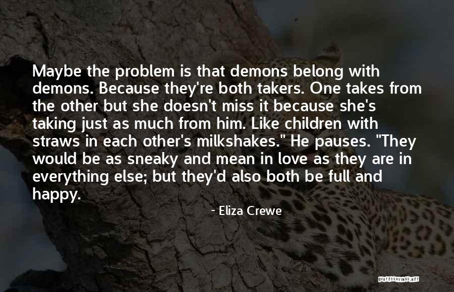 Eliza Crewe Quotes 1933300