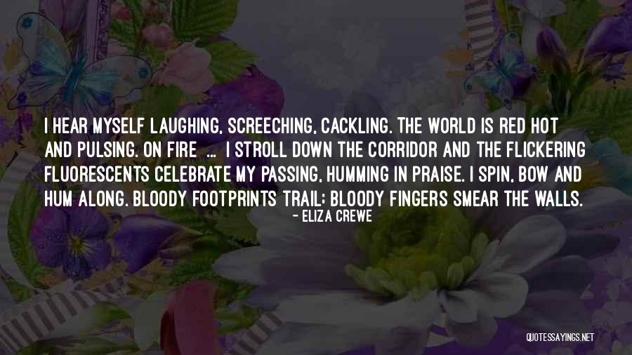 Eliza Crewe Quotes 647906