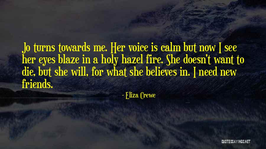 Eliza Crewe Quotes 829593