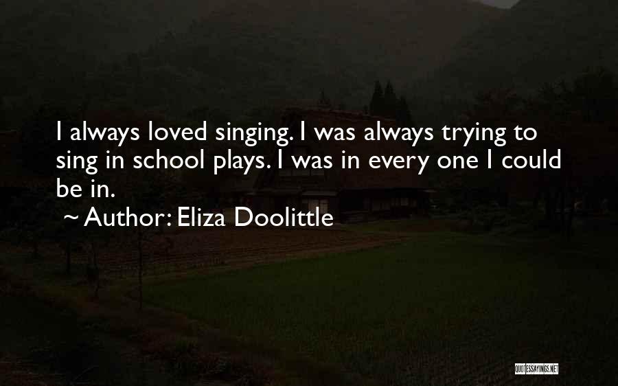 Eliza Doolittle Quotes 1064047