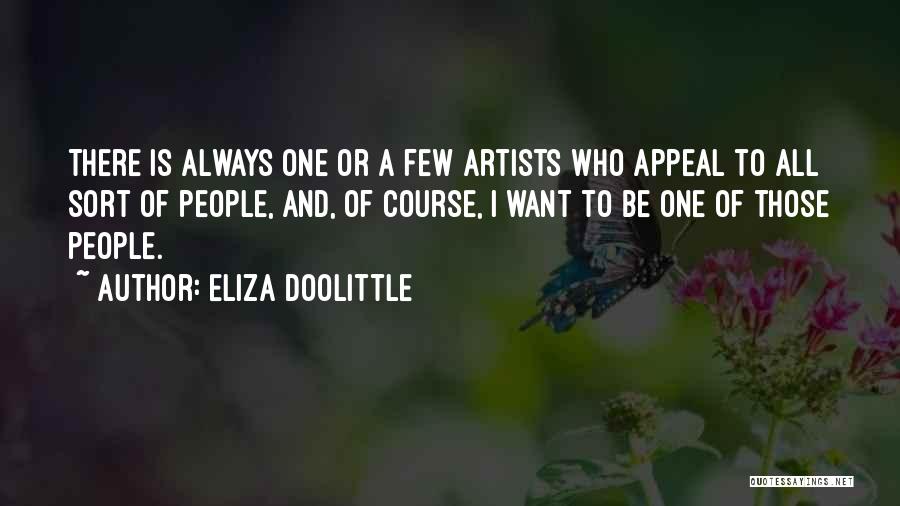 Eliza Doolittle Quotes 1677547