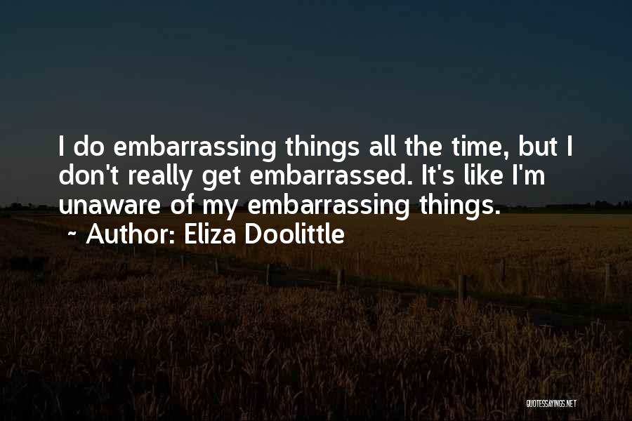 Eliza Doolittle Quotes 825567