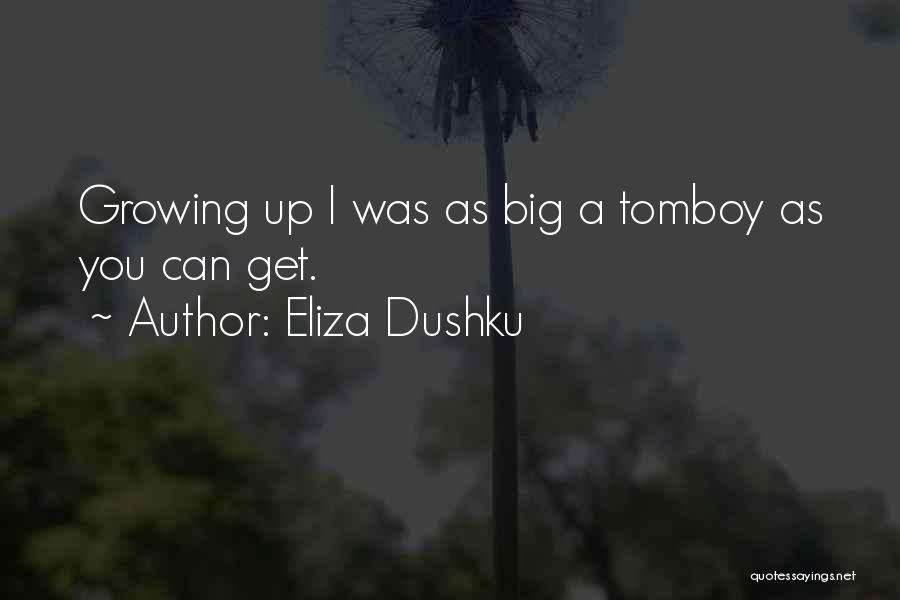 Eliza Dushku Quotes 2256330