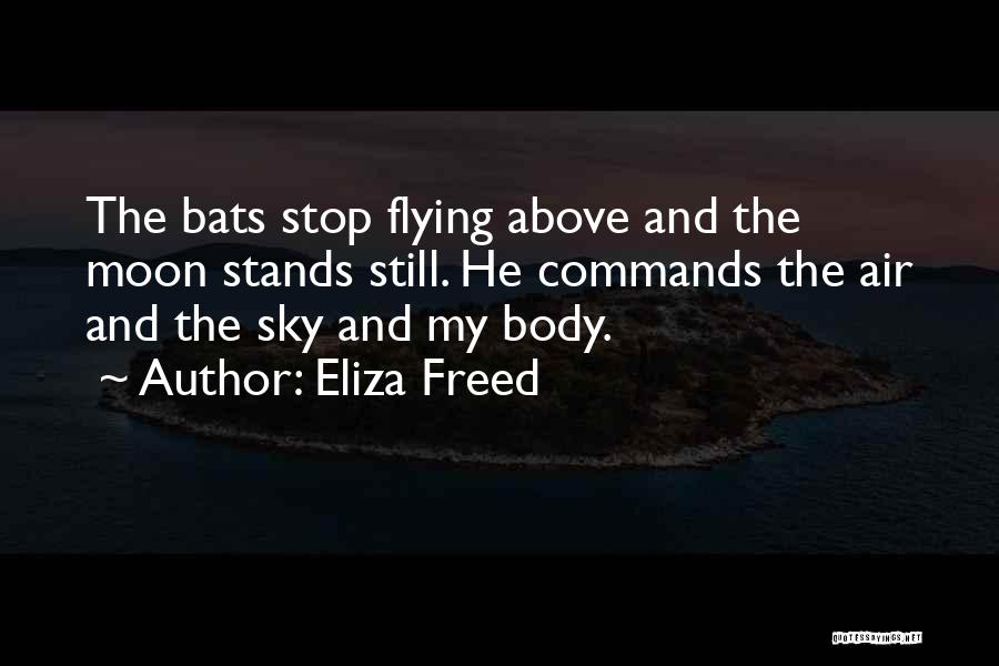 Eliza Freed Quotes 371882