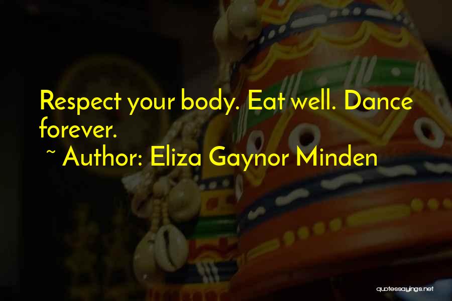 Eliza Gaynor Minden Quotes 607339