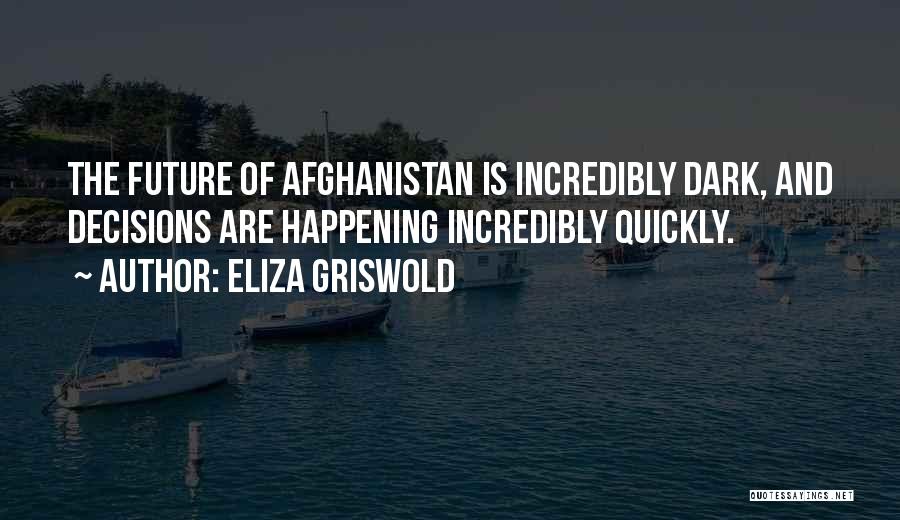 Eliza Griswold Quotes 1018343