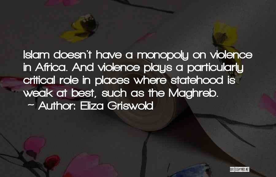 Eliza Griswold Quotes 2252785