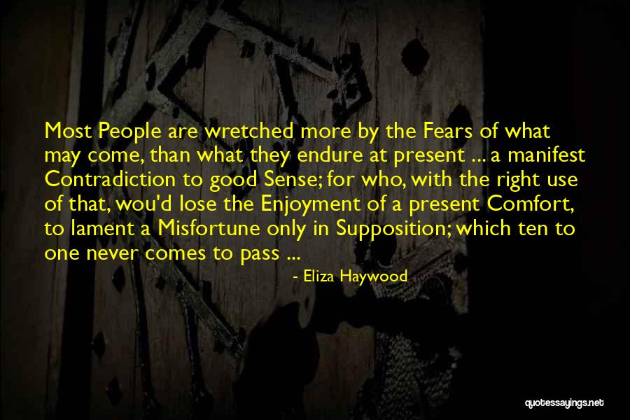 Eliza Haywood Quotes 1618991