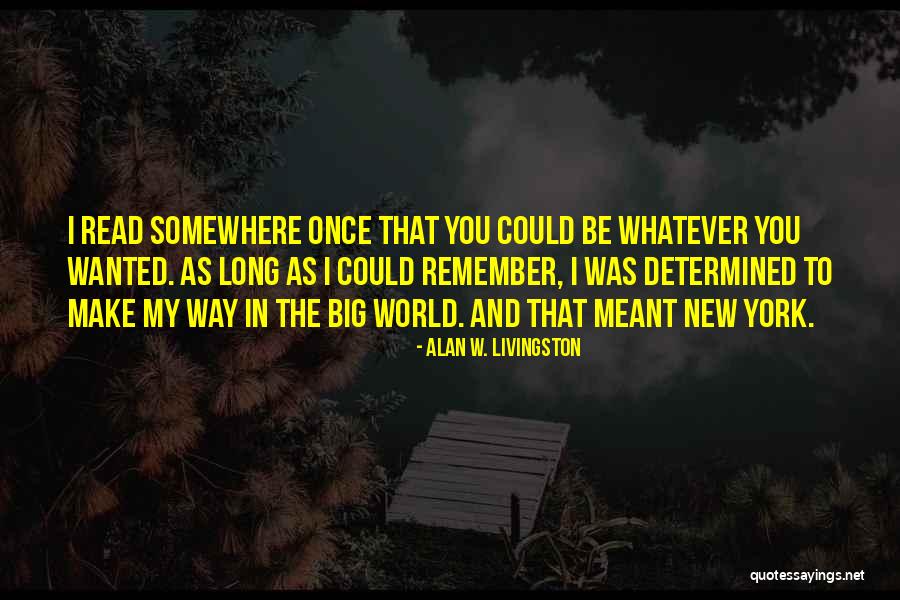 Eliza Ibarra Quotes By Alan W. Livingston Eliza Ibarra Quotes By Alan W. Livingston