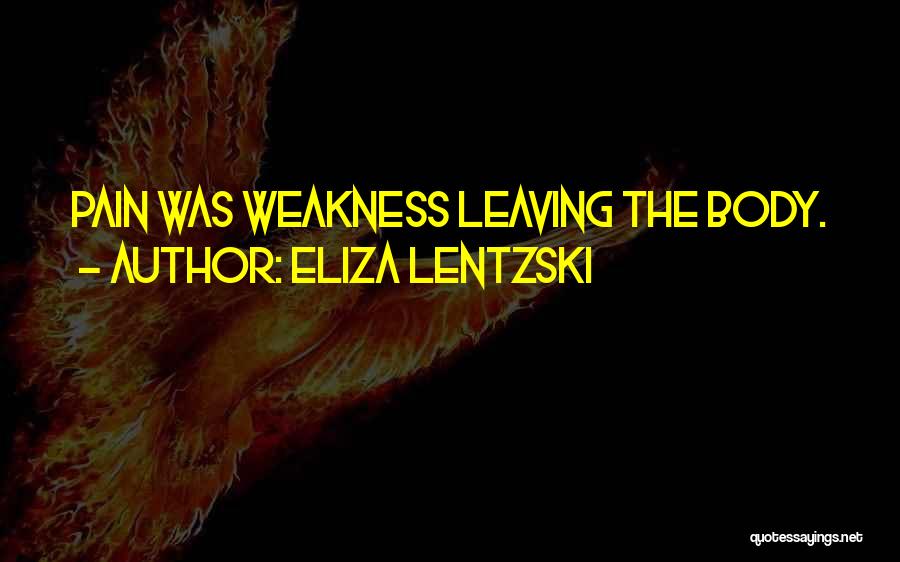 Eliza Lentzski Quotes 444116