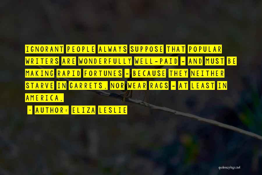 Eliza Leslie Quotes 403329