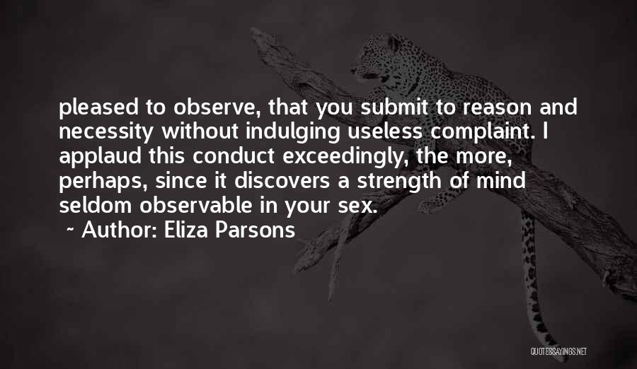 Eliza Parsons Quotes 1444704
