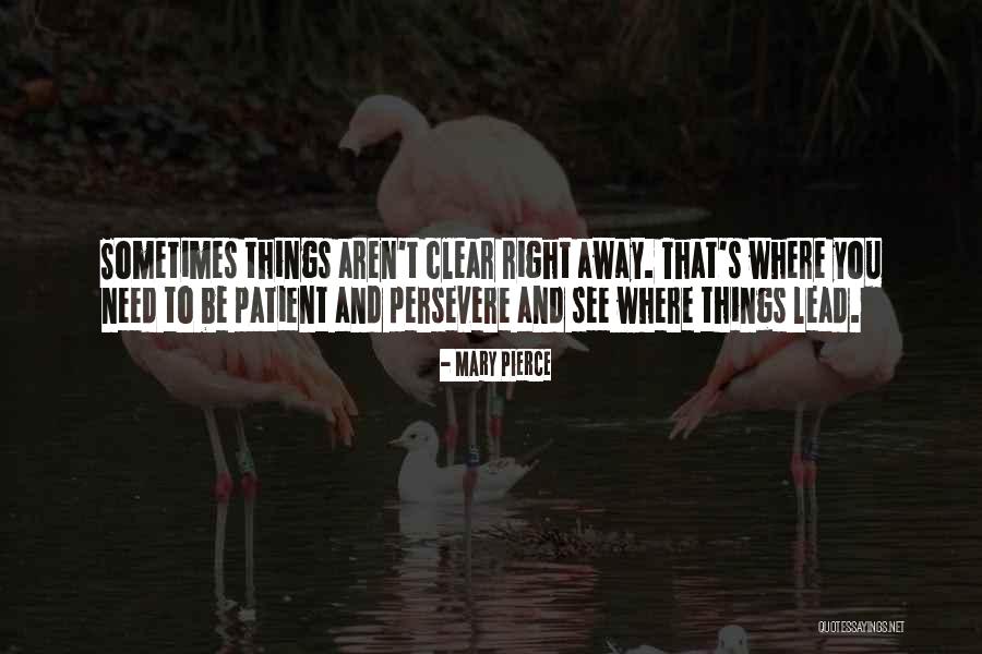 Elizabete Moutinho Quotes By Mary Pierce Elizabete Moutinho Quotes By Mary Pierce