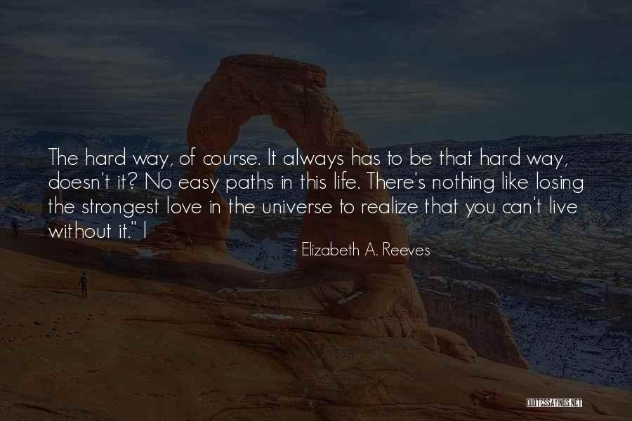 Elizabeth A. Reeves Quotes 103753