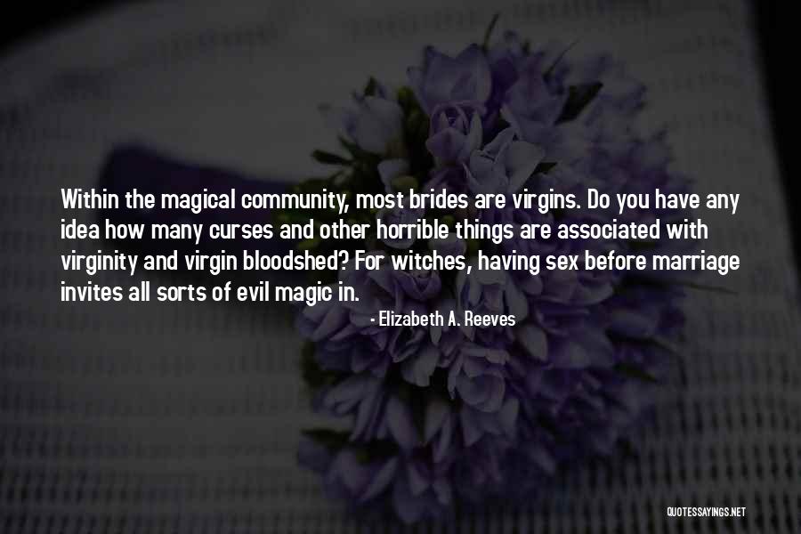 Elizabeth A. Reeves Quotes 1448871 Elizabeth A. Reeves Quotes 1448871