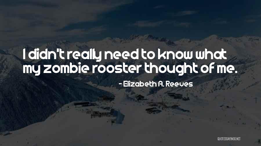 Elizabeth A. Reeves Quotes 1716595