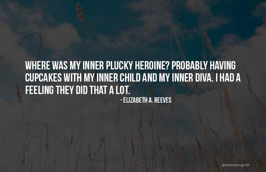 Elizabeth A. Reeves Quotes 1811119 Elizabeth A. Reeves Quotes 1811119