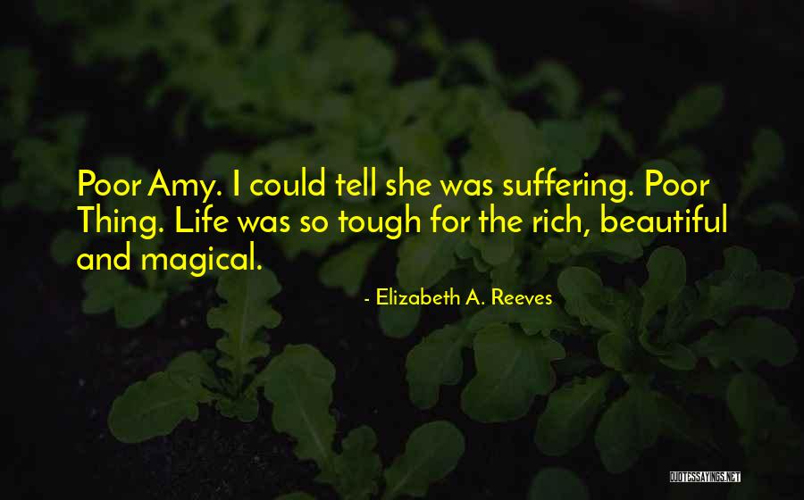 Elizabeth A. Reeves Quotes 81850