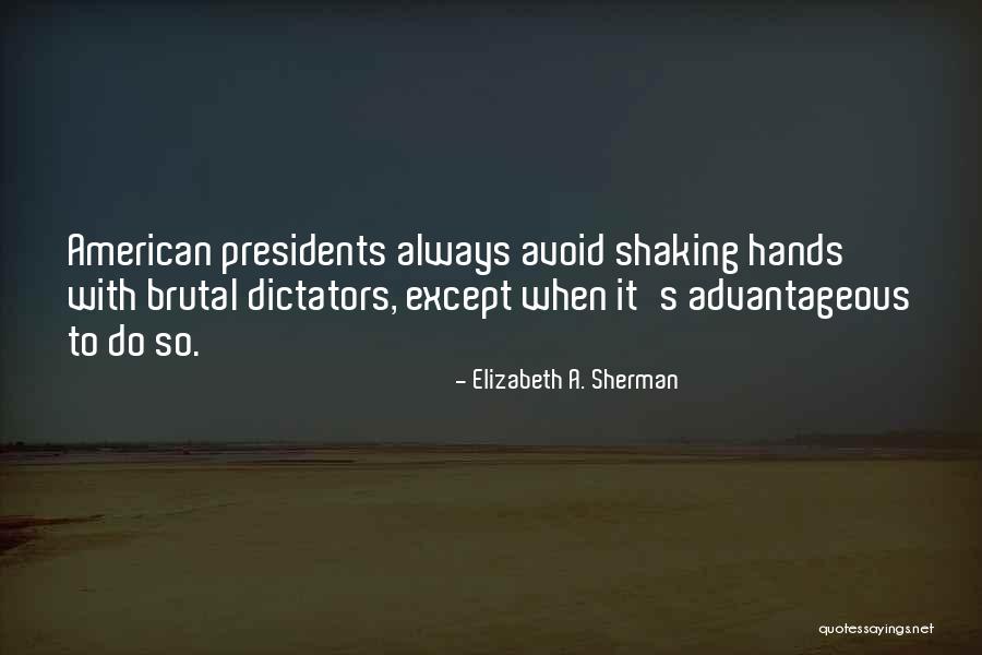 Elizabeth A. Sherman Quotes 1577508