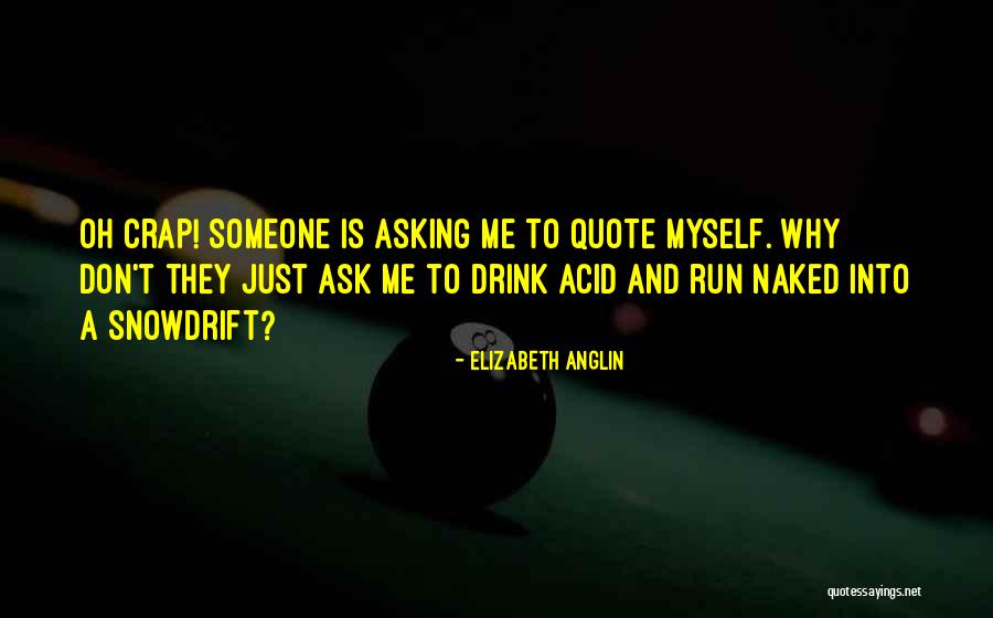 Elizabeth Anglin Quotes 105981
