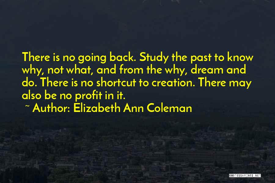 Elizabeth Ann Coleman Quotes 984256