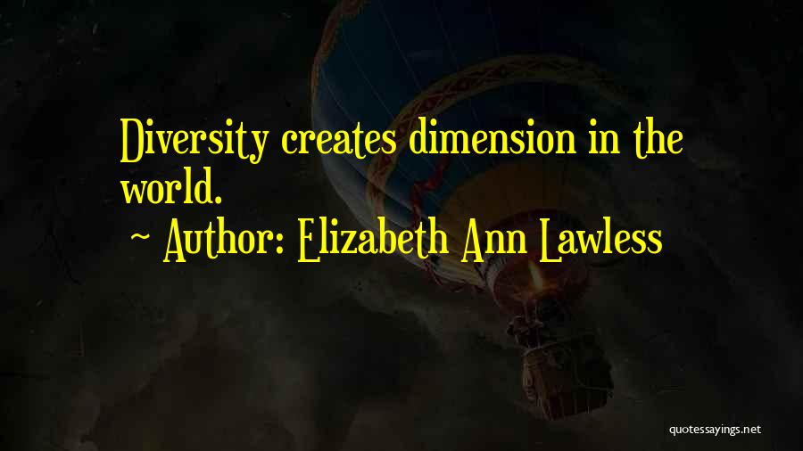 Elizabeth Ann Lawless Quotes 659321
