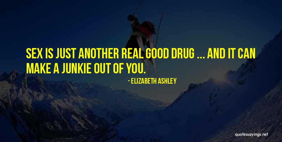 Elizabeth Ashley Quotes 203539