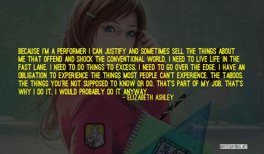 Elizabeth Ashley Quotes 288459