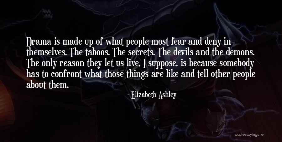 Elizabeth Ashley Quotes 670568