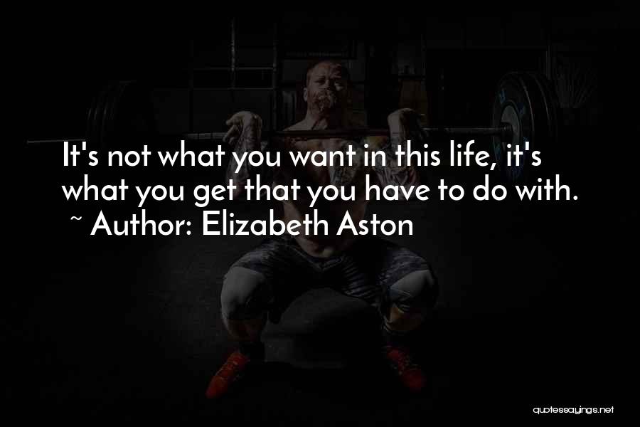 Elizabeth Aston Quotes 1201223